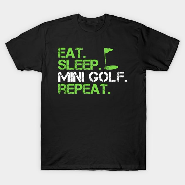 Eat Sleep Repeat Mini Golf T-Shirt by Imutobi